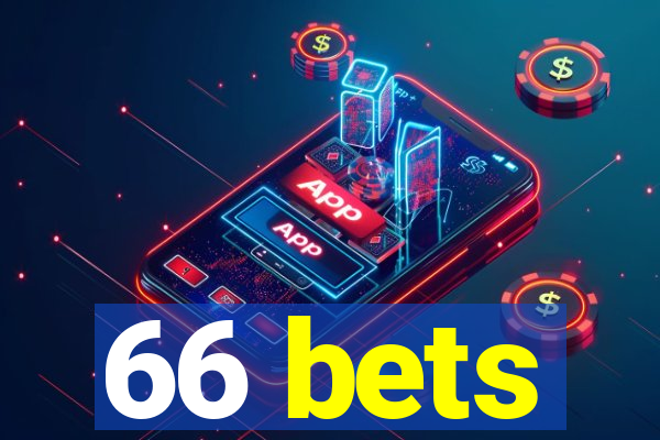 66 bets